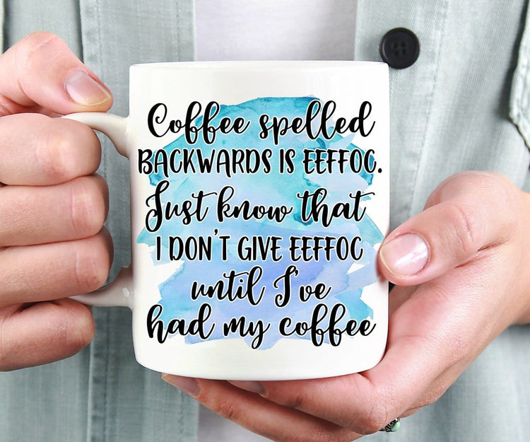 Coffee Spelled Backwards Is Eeffoc Funny Mug