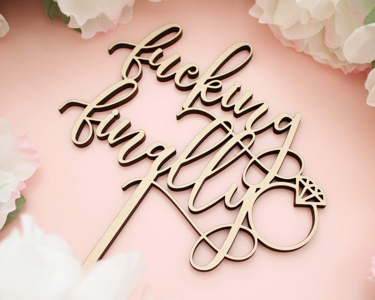 Fucking Finally Funny Cake Topper Wood Engagement & Wedding Decor