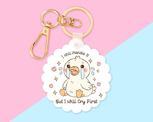 I Will Cry First Duck Funny Key Chain With Clip