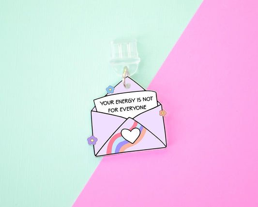 Your Energy Is Not For Everyone Motivational E-Reader/Phone Charm