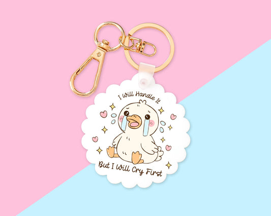 I Will Cry First Duck Funny Key Chain With Clip