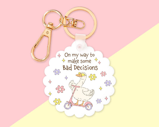 Funny Bad Decisions Goose Key Chain With Clip