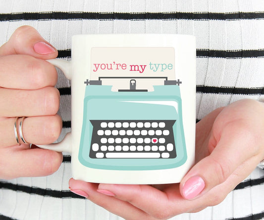 You're My Type Typewriter Coffee Mug Anniversary Gift