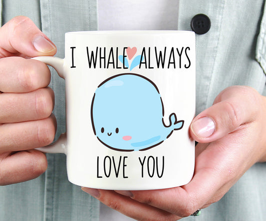 I Whale Always Love You Mug