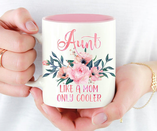 Aunt Like A Mom Only Cooler Mug