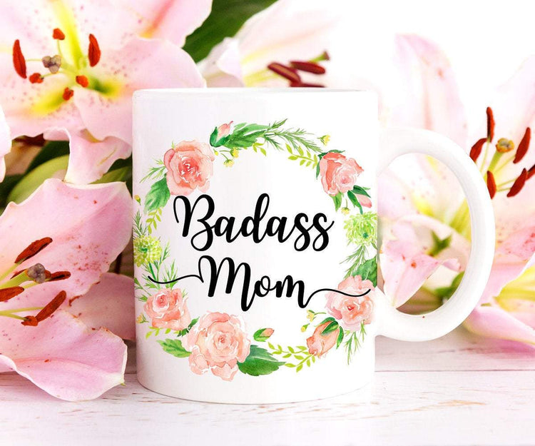 Badass Mom Mug