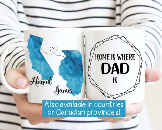 Home Is Where Dad Is Mug Long Distance Father's Day Gift